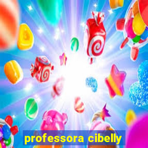 professora cibelly